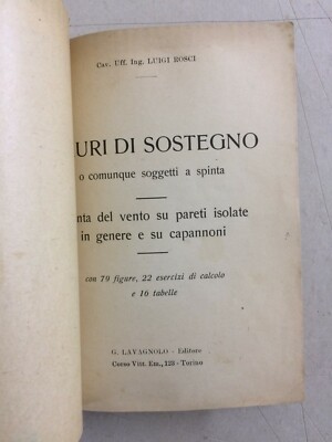 Costruzioni: Statica, Muri, Terreni, Acque, Sostegni, Spinta Del Vento O Delle Terre