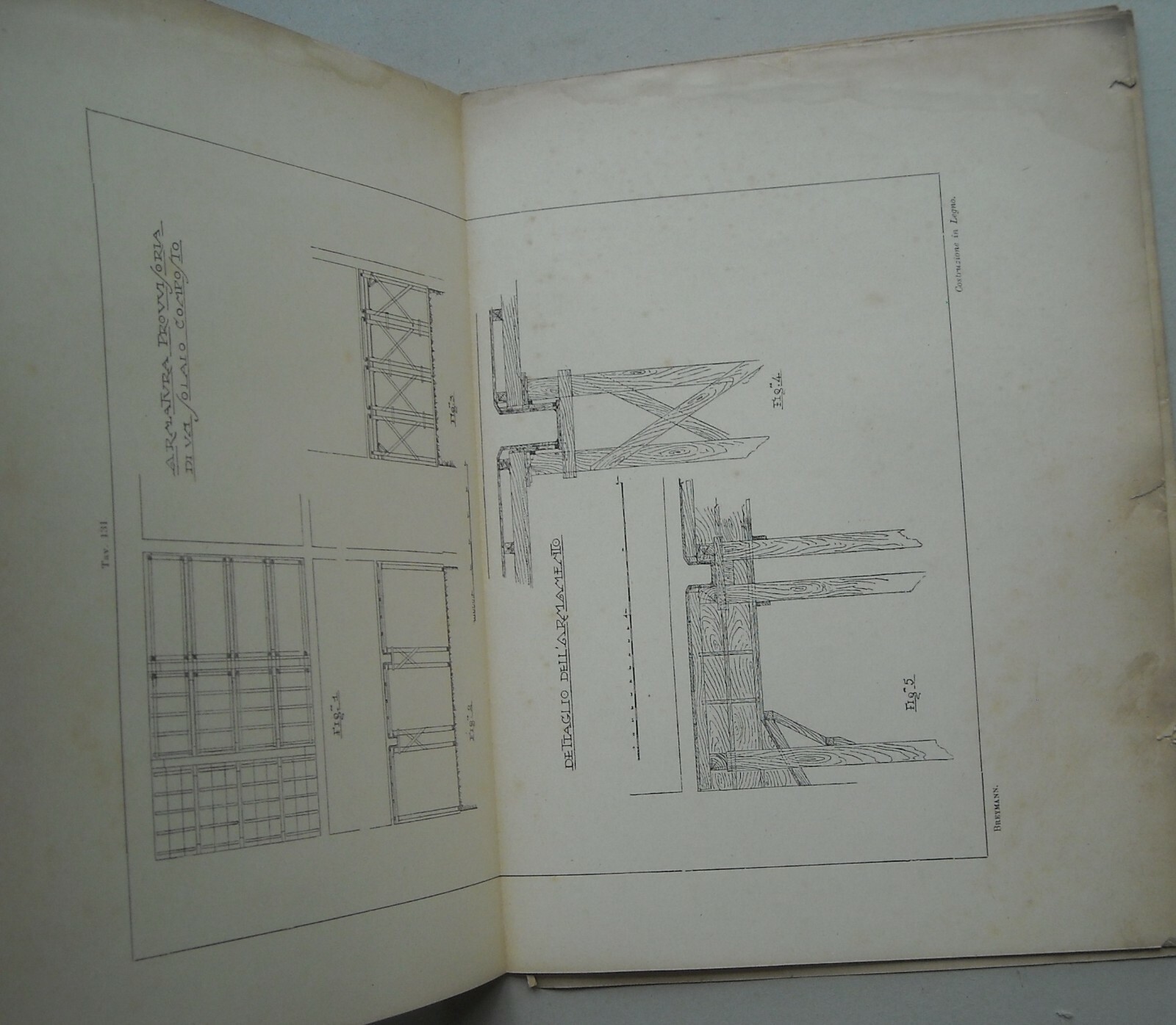 Ingegneria Edilizia: Costruzioni Grandiose In Legno. Breymann, Warth. Illustrato
