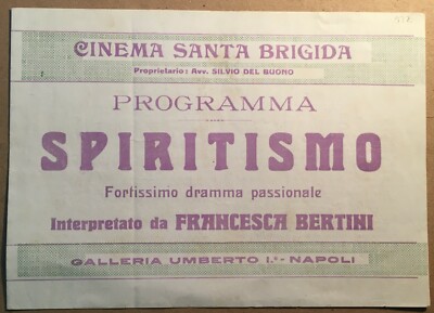 Napoli, Teatro: Dramma Passionale "Spiritismo" Con Francesca Bertini   Cinema S. Brigida
