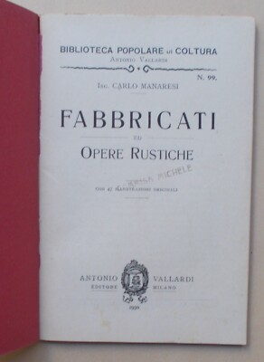 Ingegneria, Agricoltura: Fabbricati Rurali, Forni, Pozzi, Latrine, Porcili, Colombaie
