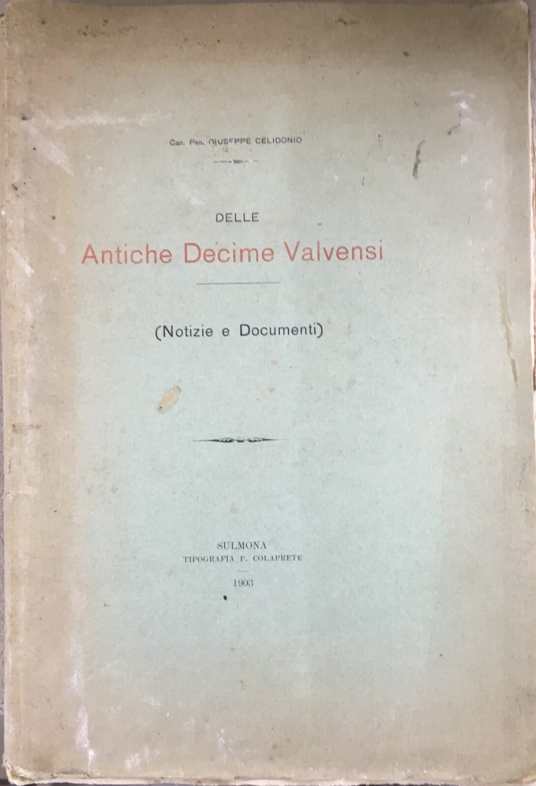 Abruzzo, Valva, Corfinio, Sulmona: Tassazione Chiesa, Decime Valvensi, Celidonio, 1903