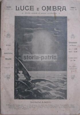 Luce E Ombra (rivista Mensile Di Scienze Spiritualiste). Primi Tre Fascicoli (1900 1901)