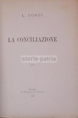 Stato E Chiesa, La Conciliazione, Napoli, Roma, Papato. Edizione Originale, Luigi Tosti, 1887
