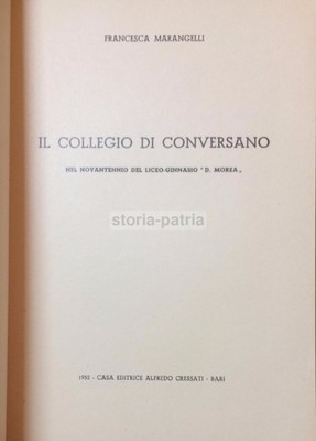 Puglia, Conversano: Pedagogia, Scuole, Collegio Morea, Forlani, Storia