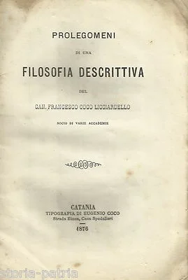 Francesco Coco Licciardello, Prolegomeni di una Filosofia Descrittiva, Catania, E. Coco, 1876