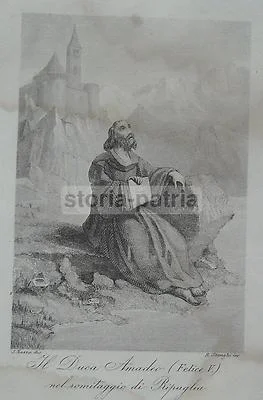 IL Duca Amedeo Felice V nel Romitaggio di Ripaglia