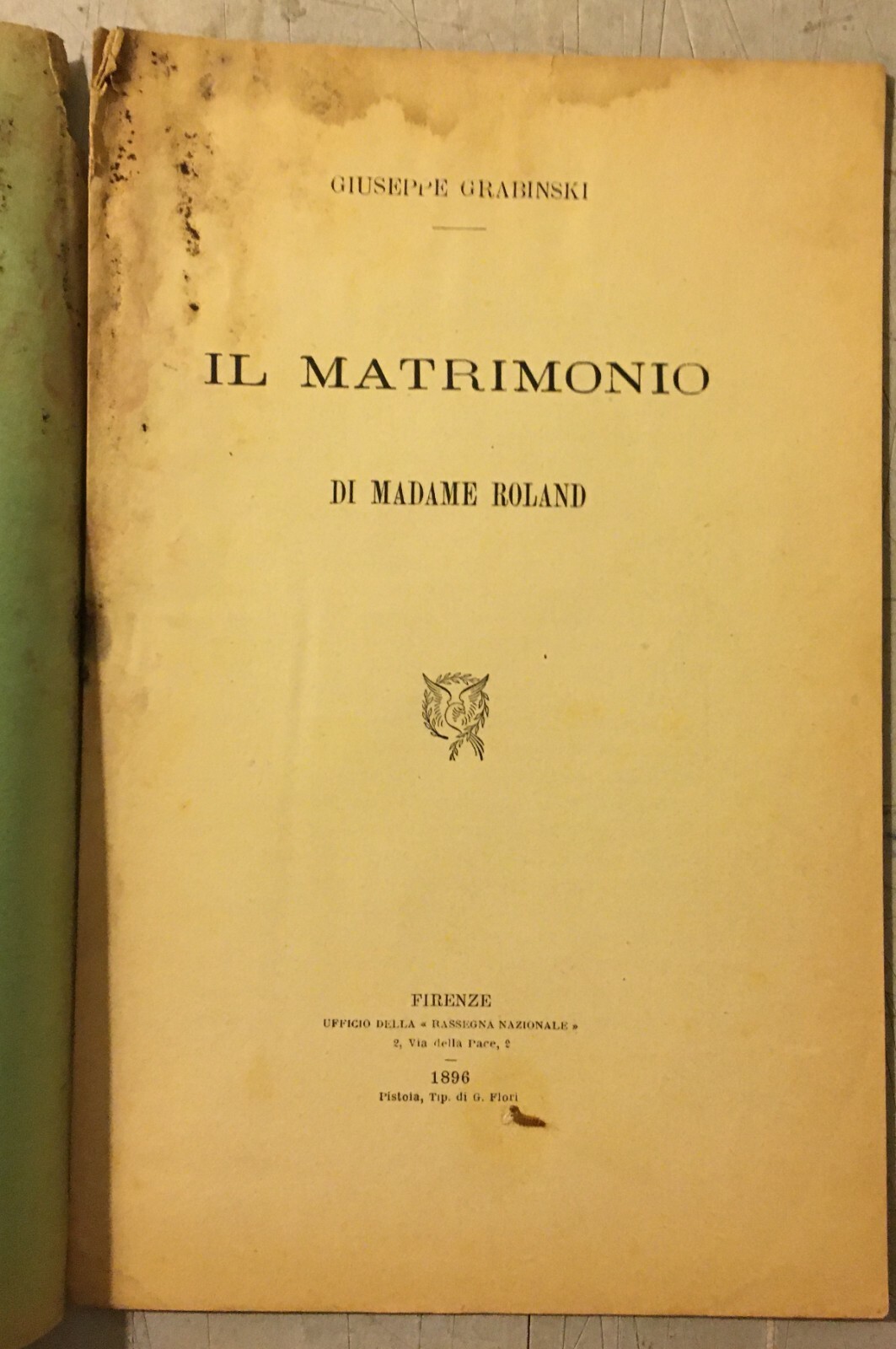 Monarchia Francese: Il Matrimonio Di Madame Roland   Grabinski   Antica Edizione, 1896