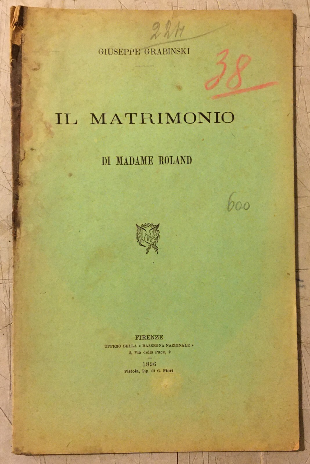 Monarchia Francese: Il Matrimonio Di Madame Roland   Grabinski   Antica Edizione, 1896