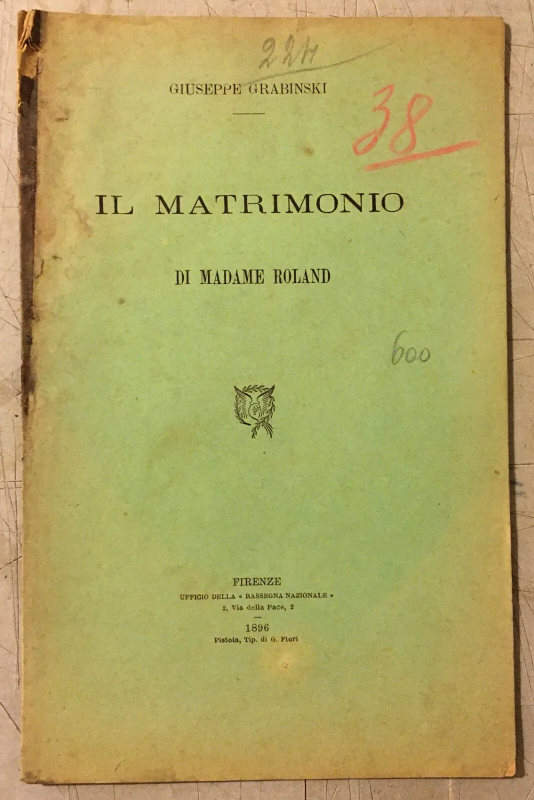 Monarchia Francese: Il Matrimonio di Madame Roland Grabinski Antica Edizione, 1896