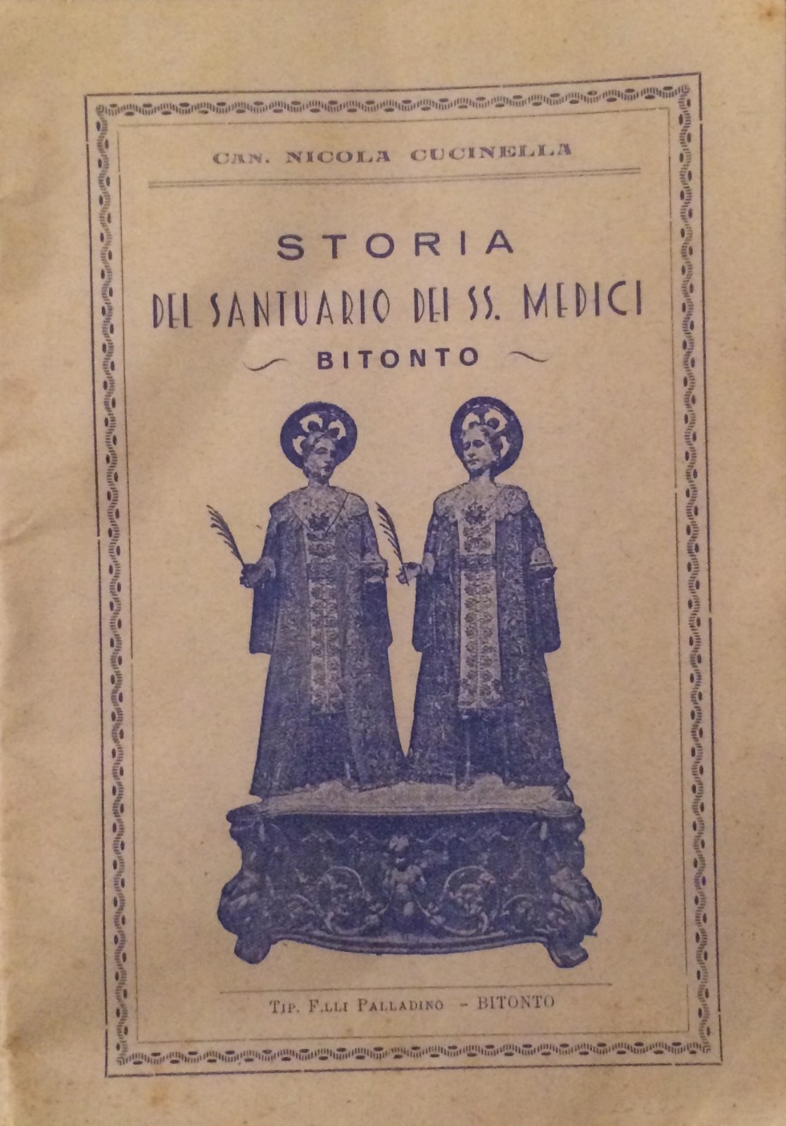 Puglia, Bitonto: Storia Del Santuario Dei SS. Medici