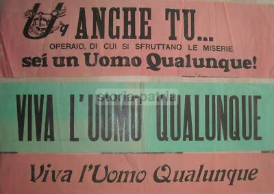 L'Uomo Qualunque: Raro Insieme Di Tre Locandine Politiche E Propagandistiche