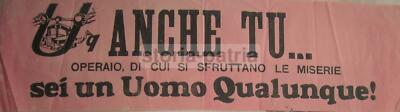 L'Uomo Qualunque: Raro Insieme Di Tre Locandine Politiche E Propagandistiche
