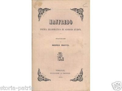 Byron, Manfredo: Poema Drammatico. Edizione Le Monnier, 1870