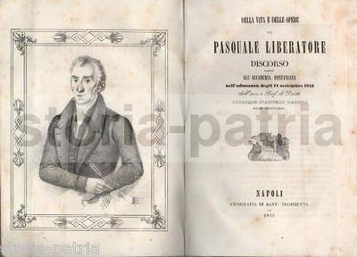 Abruzzo, Lanciano: Pasquale Stanislao Mancini, Della Vita E Delle Opere Di Pasquale Liberatore. Rara Biografia Con Ritratto