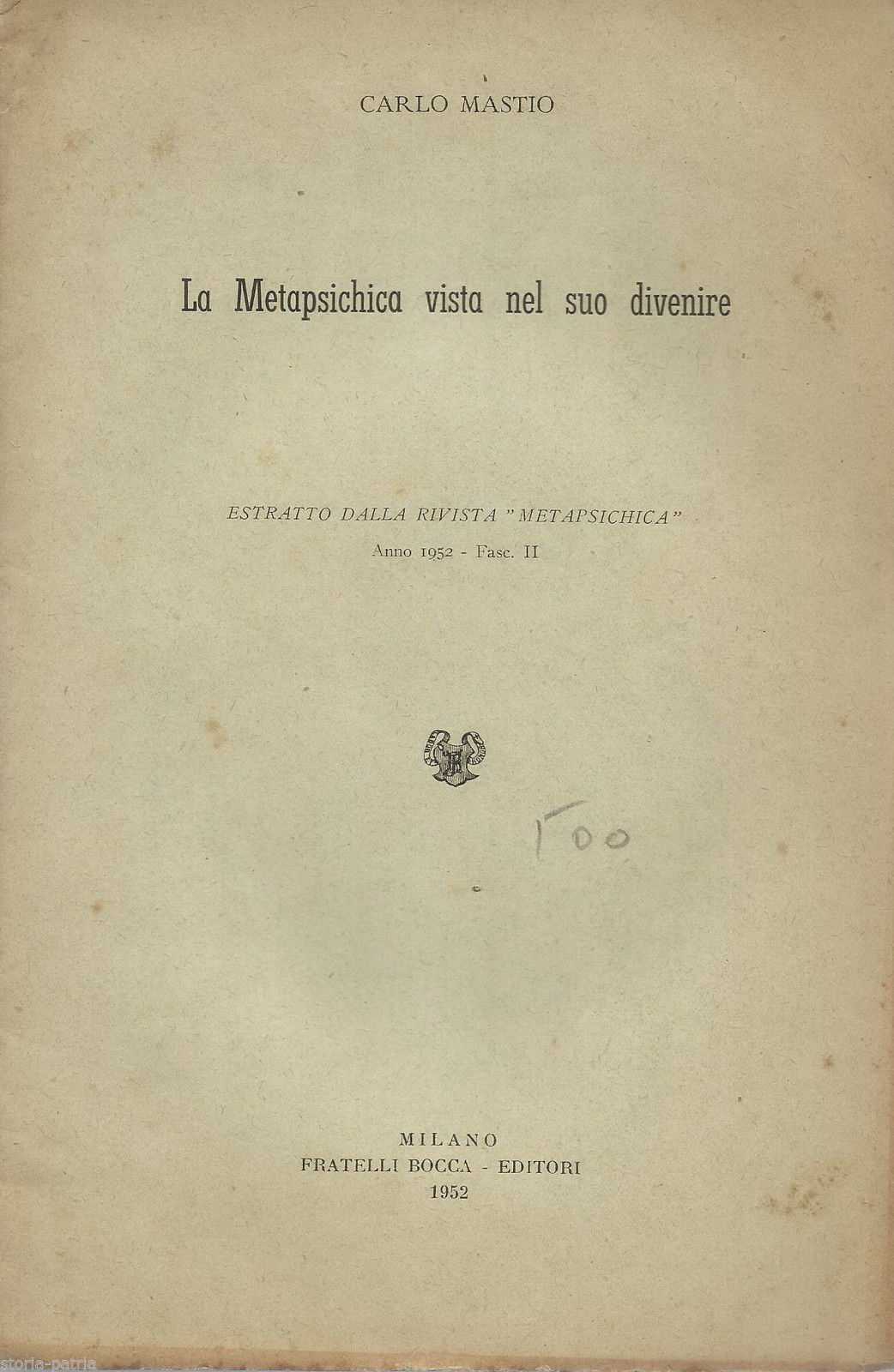 La Metapsichica E Il Divenire: Parapsicologia, Paranormale, Confucio, Ipnosi, Mastio