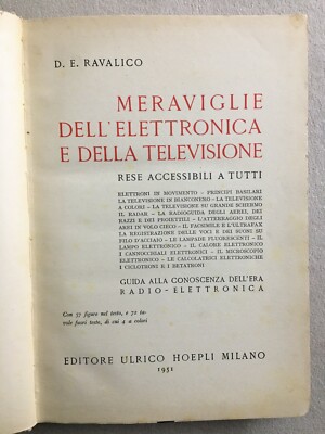 Elettronica, Elettrotecnica, Radio, Televisione, Radar, Voli Aerei, Ottica. Illustrato.