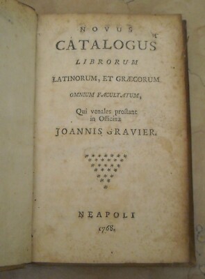 Bibliografia, Bibliofilia E Cataloghi Di Libri Antichi: Jean Gravier, Napoli 1768