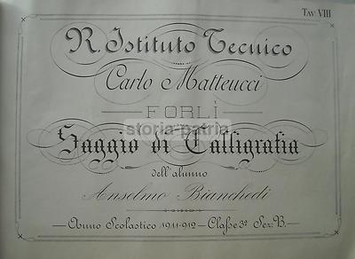 Scrittura E Calligrafia In Romagna: Forlì, Istituto Tecnico Matteucci, Saggio Di Anselmo Bianchedi, Primo '900