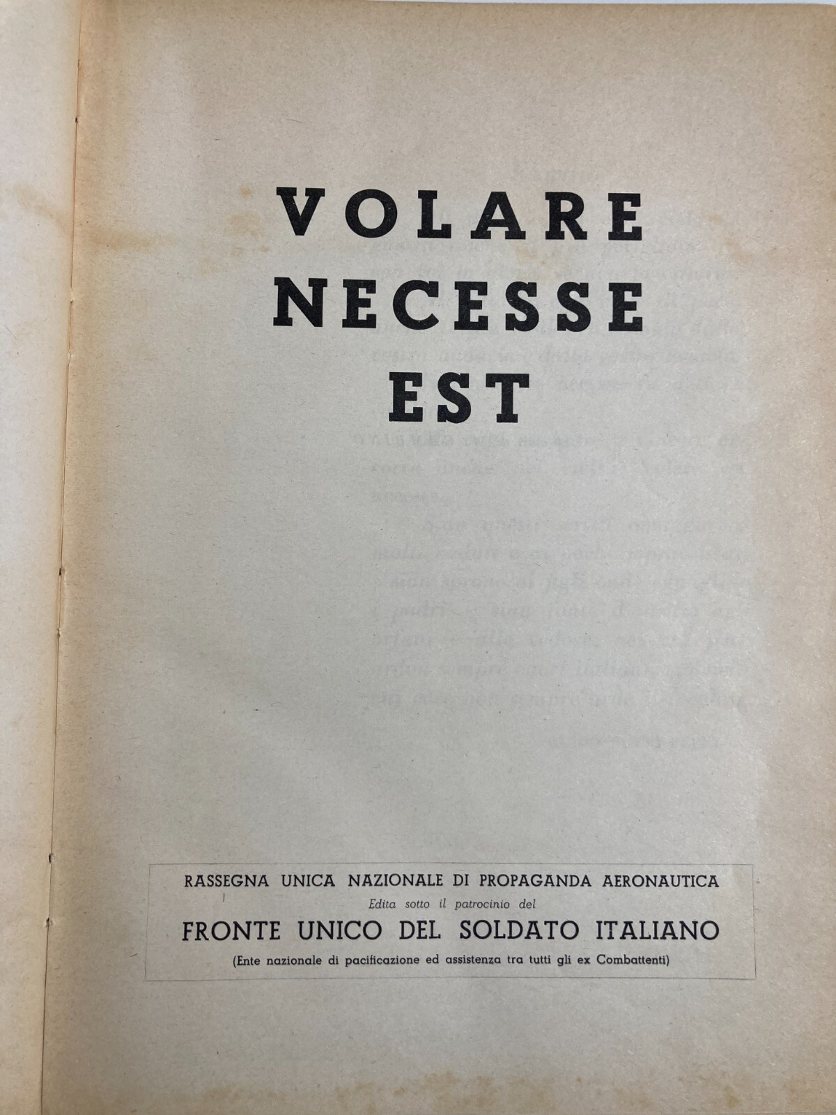 Volare Necesse Est. Storia Dell'Aviazione E Propaganda Aeronautica