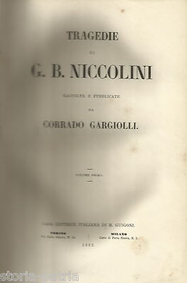 Niccolini: Tragedie Arnaldo Da Brescia, Giovanni Da Procida, Ludovico Sforza (1862)