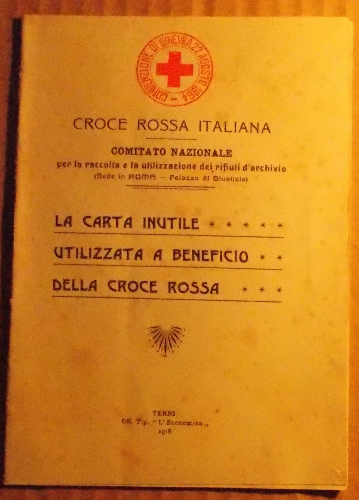 Croce Rossa Italiana: Riciclo Della Carta E Rifiuti d'Archivio   Edizione 1916, Terni