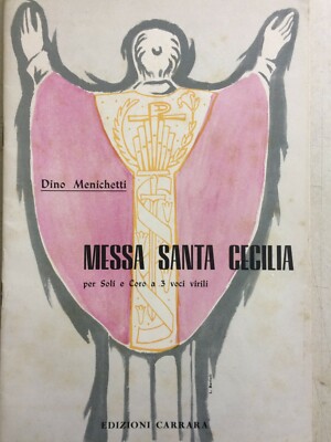 Musica: Spartito Musicale Di Dino Menichetti, Messa Santa Cecilia, Copertina Di L. Bartoli