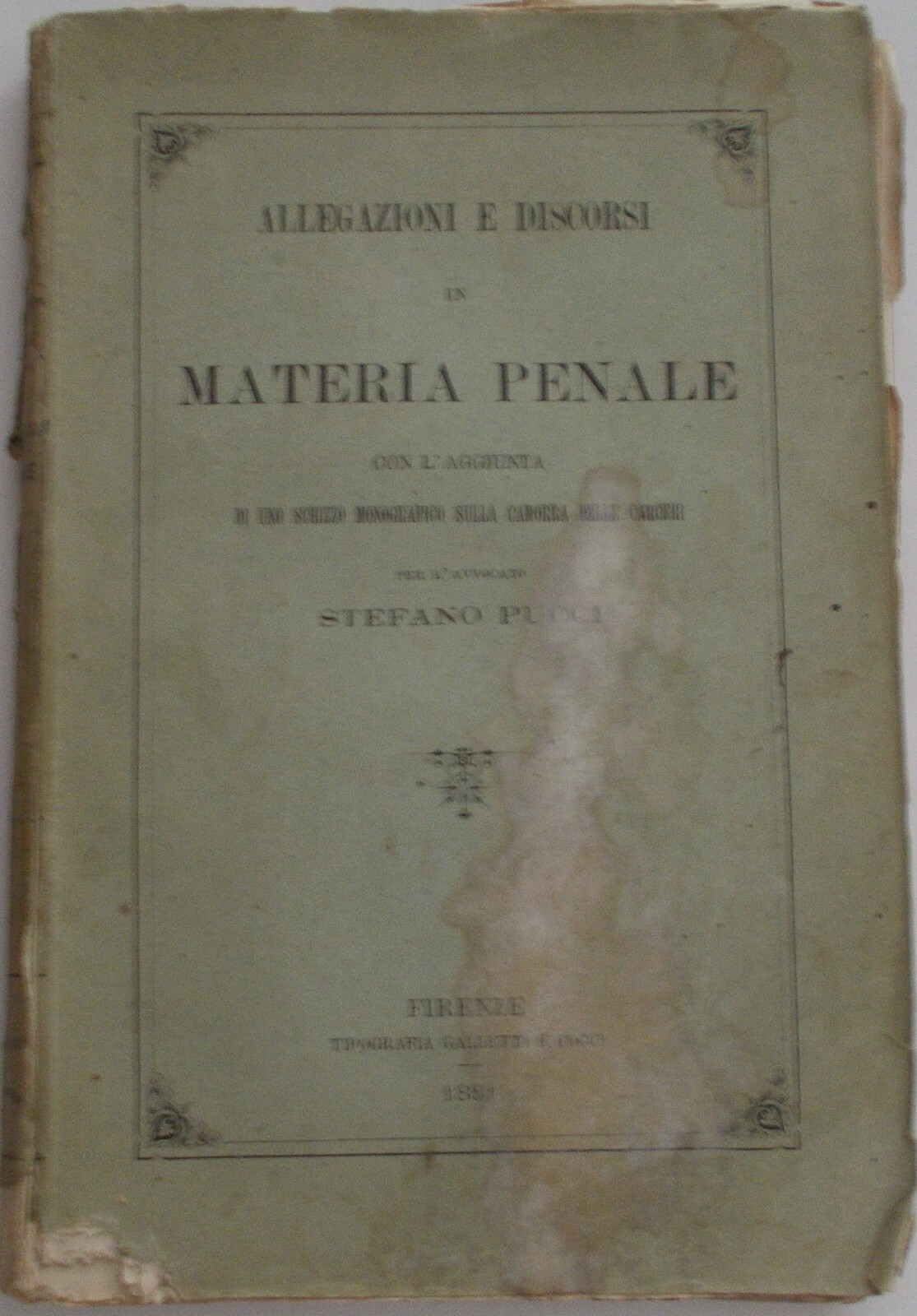 Giuridica: Allegazioni, Discorsi E Difese Giudiziarie (Salerno, Castellammare, Cava)