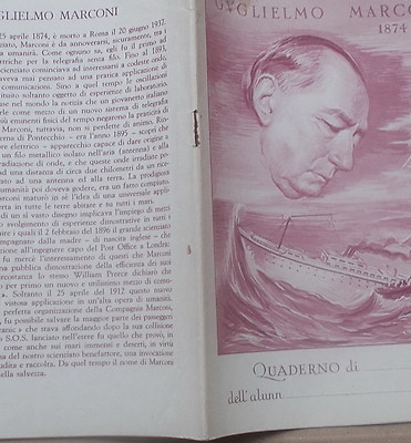 Guglielmo Marconi: Scienza, Tecnica, Telegrafia. Biografia Su Inusuale Quaderno Scolastico, Romagna