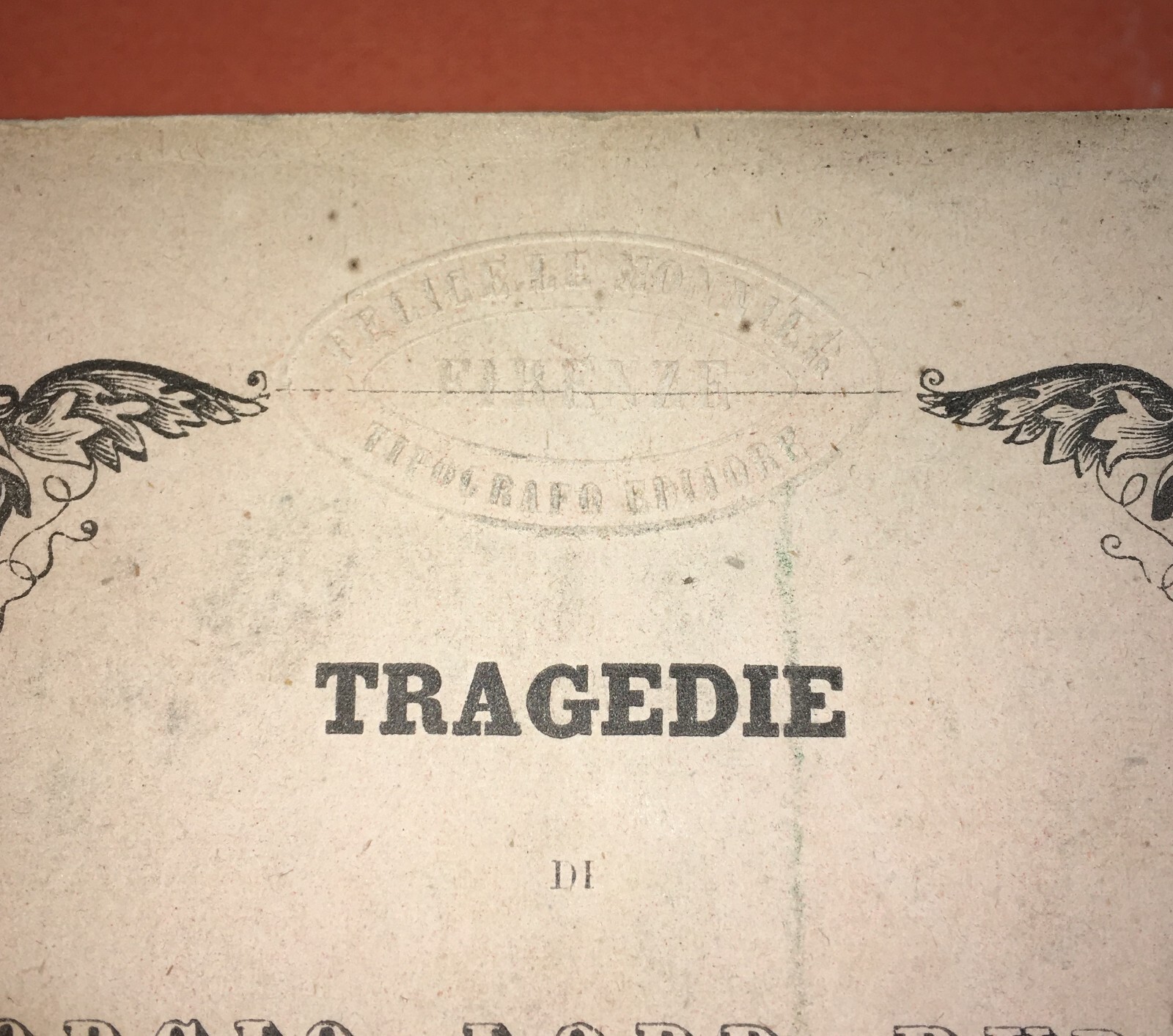 Giorgio Byron, Tragedie: Sardanapalo, Faliero, Foscari   Le Monnier, 1862