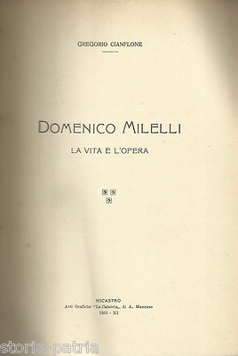 Domenico Milelli: La Vita E L'Opera. Saggio Biografico E Letterario, 1933