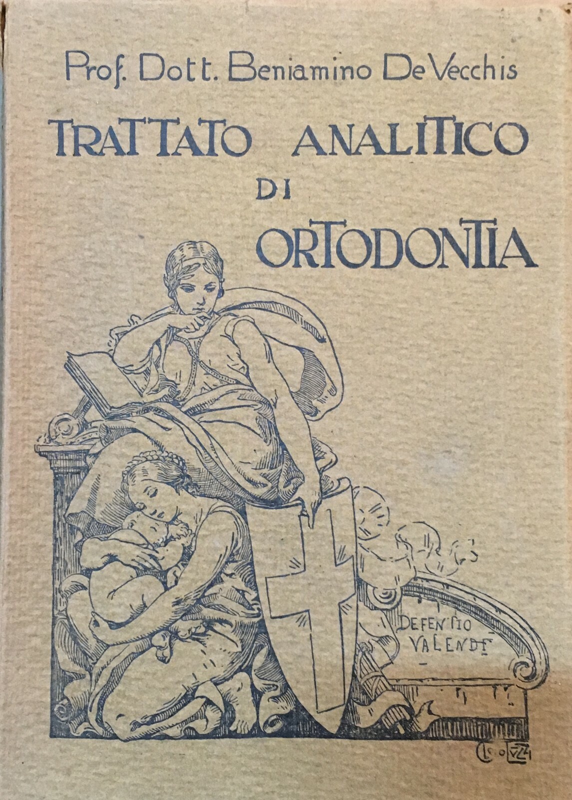 Medicina, Odontoiatria E Ortodonzia: De Vecchis, Volume Illustrato, 1938