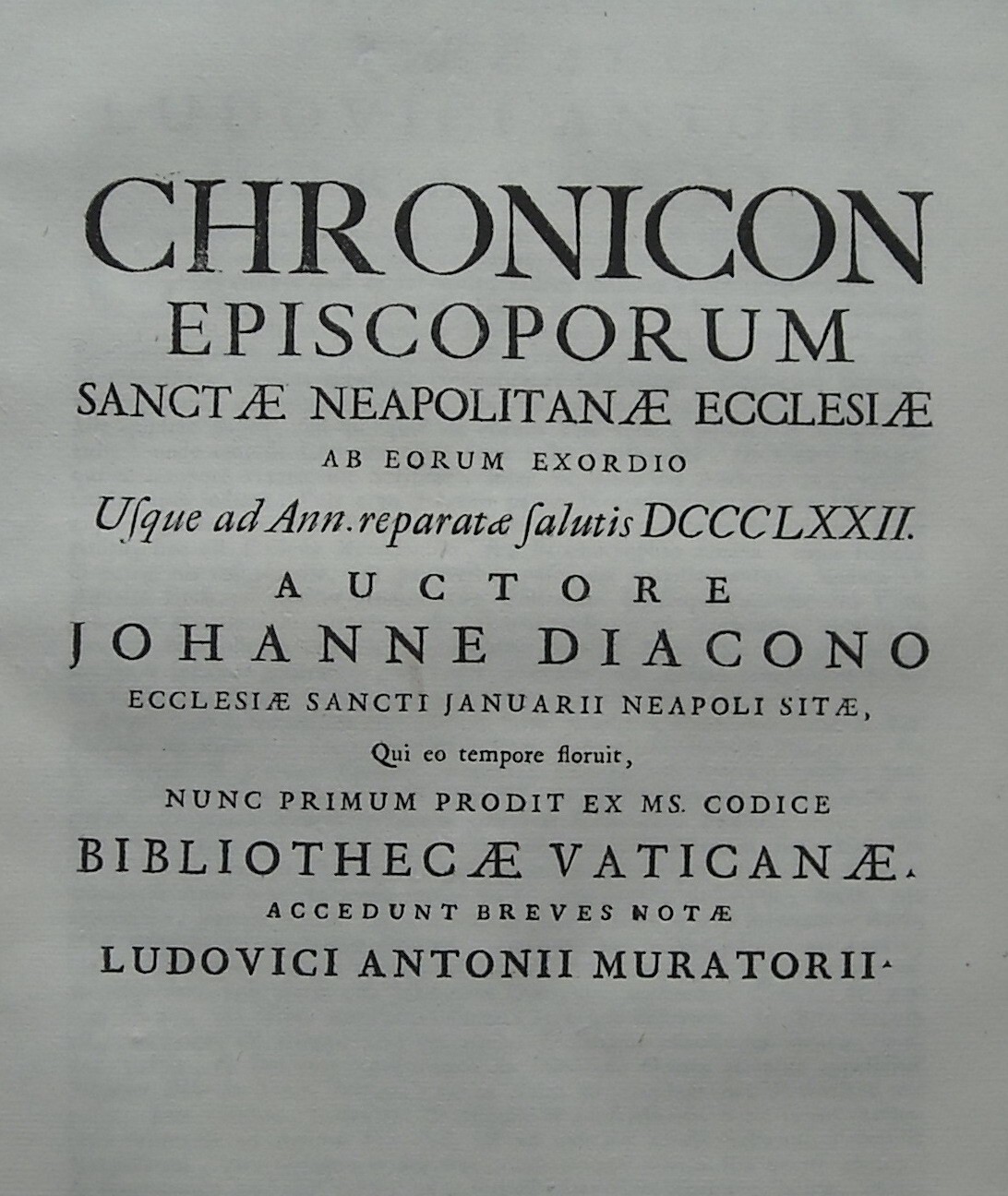 Napoli: Cronaca Dei Vescovi Napoletani Di Giovanni Diacono Edizione Muratori (1723)