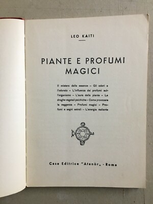 Magia Botanica, Piante Magiche, Profumi, Essenze, Veggenza, Astrologia E Talismani