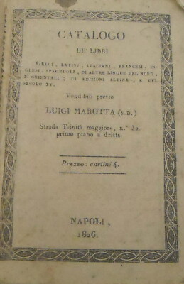 Bibliografia, Bibliofilia E Libri Antichi: Napoli, Catalogo Marotta