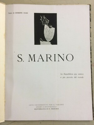 Repubblica Di San Marino: Arte, Storia, Turismo, Monumenti. Guida Illustrata Di Giuseppe Rossi
