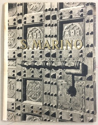 Repubblica Di San Marino: Arte, Storia, Turismo, Monumenti. Guida Illustrata Di Giuseppe Rossi