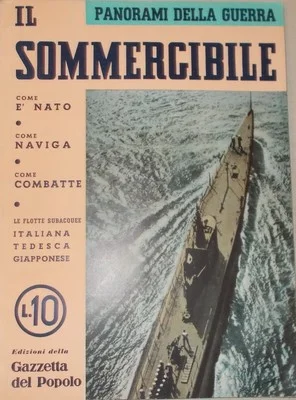 The Submarine: Italian Seamanship and Submarines, Underwater Fleet, 1942