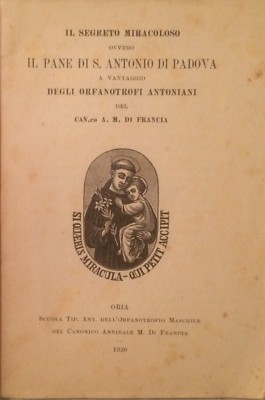 Orfanotrofi Antoniani: Puglia, Oria, Calabria, Messina. S. Antonio Di Padova, 1930