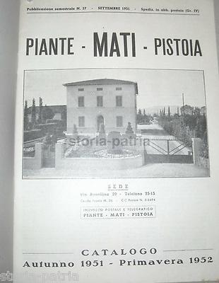 Toscana, Pistoia: Agricoltura, Frutta, Piante, Fiori, Piante Officinali E Vivai. Catalogo 1951