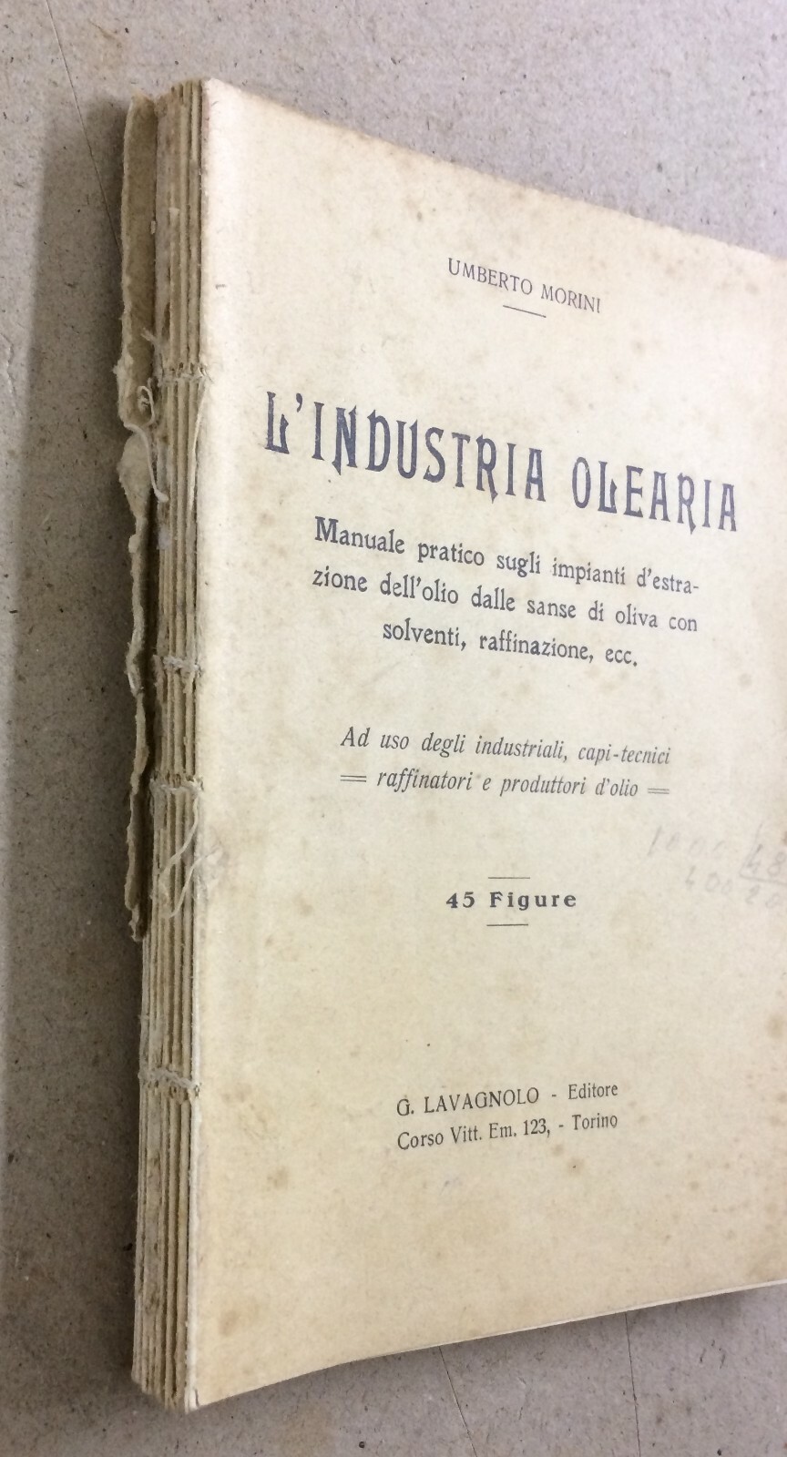 Olivicoltura E Industria Olearia: Manuale Illustrato Di Umberto Morini