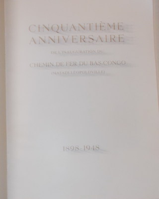 Africa, Congo: Ferrovia Chemin De Fer Matadi Léopoldville Illustrato Con Due Mappe