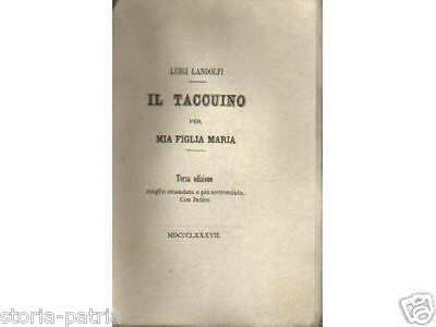 Luigi Landolfi, Il Taccuino Per Mia Figlia Maria   Massime Morali, 1887