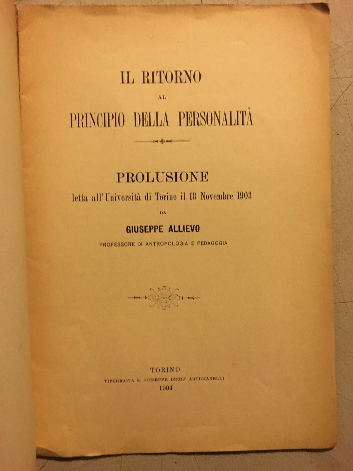 Medicina, Psicologia E Antropologia: Il Ritorno Al Principio Della Personalità. Giuseppe Allievo, Torino, 1904