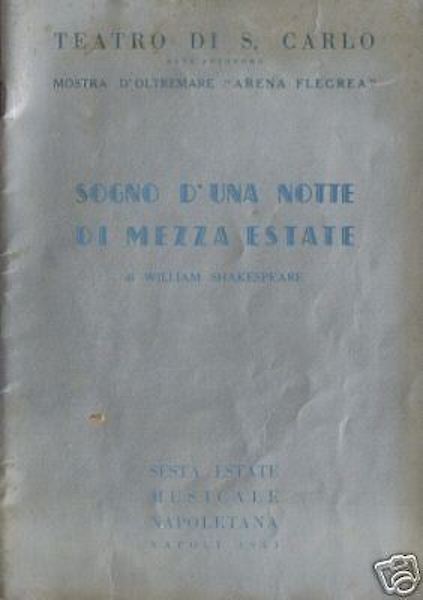 Teatro Di Shakespeare: Napoli, Teatro San Carlo E Mostra d'Oltremare. Musica Di Mendelssohn