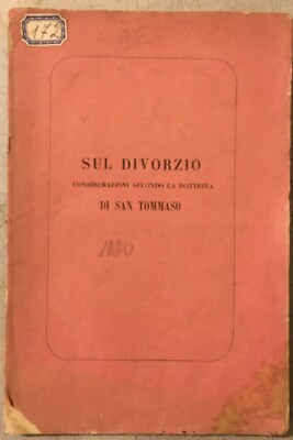Giovanni Andrullo Sul Divorzio: Considerazioni Secondo La Dottrina Di San Tommaso (1881)