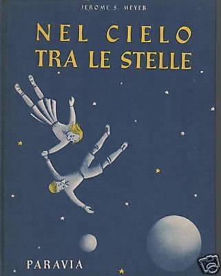 Nel Cielo Tra Le Stelle. Jerome S. Meyer. Illustrazioni Di Richard Floethe