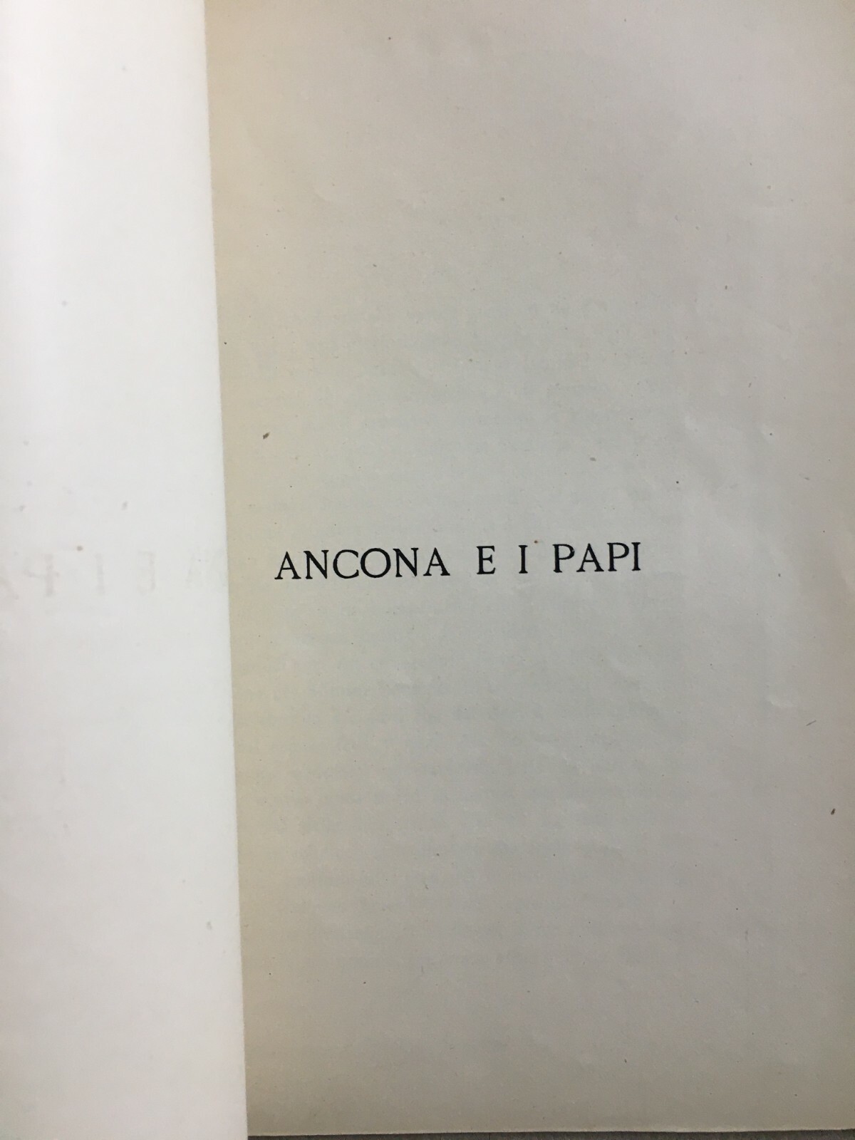 Marche, Ancona E I Papi: Leone XIII, Achille Manara, Giamagli, Federici