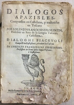 Linguistica: Dialoghi In Lingua Toscana E Spagnola, Franciosini, Siena, Riccardi, '600