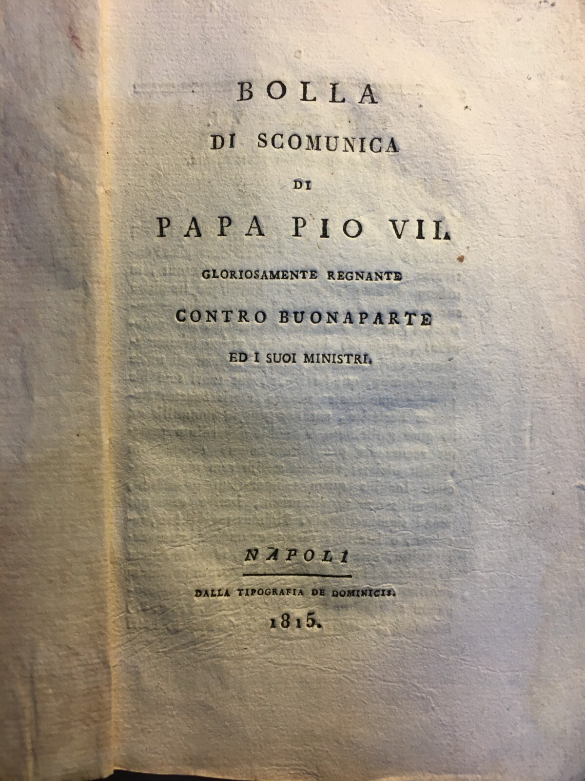 Napoleone E Pio VII: Antica Edizione Napoletana   Bolla Di Scomunica, 1815