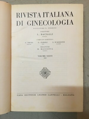 Medicina, Ostetricia E Ginecologia: Rivista Italiana Di Ginecologia, Vol. XXXVI (1953)